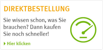 Direktbestellung: Sie wissen schon, was Sie brauchen? Dann kaufen Sie noch schneller!